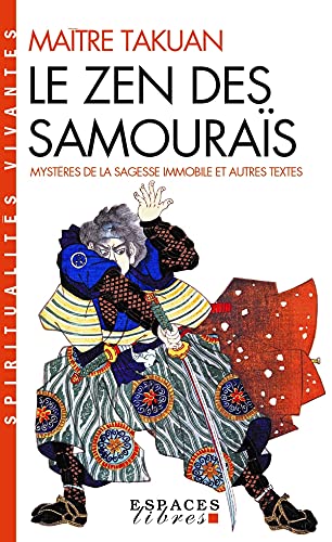 Le Zen des samouraïs (Espaces Libres - Spiritualités Vivantes)
