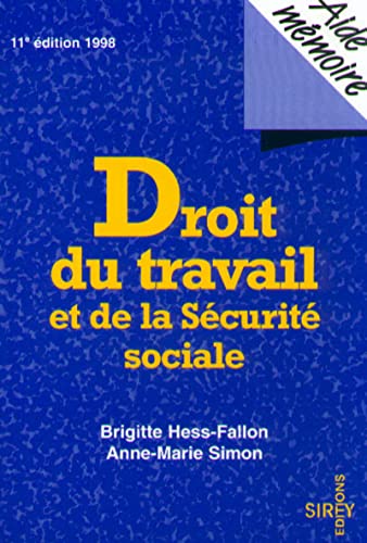 DROIT DU TRAVAIL ET DE LA SECURITE SOCIALE 11EME EDITION