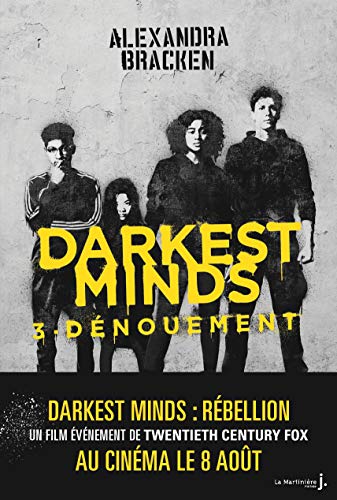 Dénouement (nvelle éd): Darkest Minds, tome 3