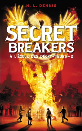Secret Breakers, à l'école des décrypteurs Tome 2