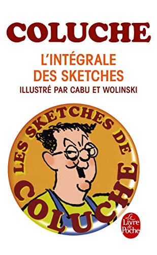 Coluche - L'Intégrale des sketches