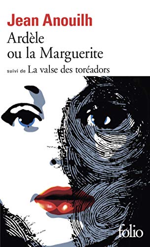Ardèle ou La marguerite / La Valse des toréadors