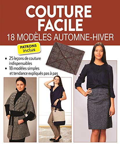 Couture facile: 18 modèles automne-hiver