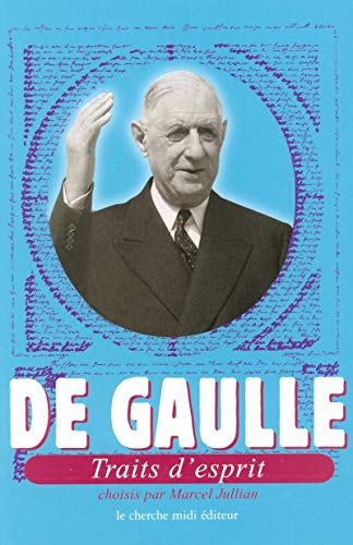 De Gaulle, traits d'esprit