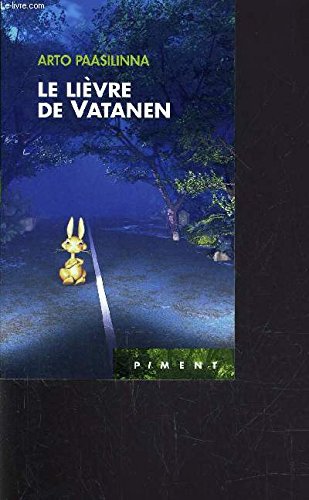 Le lièvre de Vatanen (Piment)
