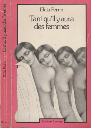 Tant qu'il y aura des femmes