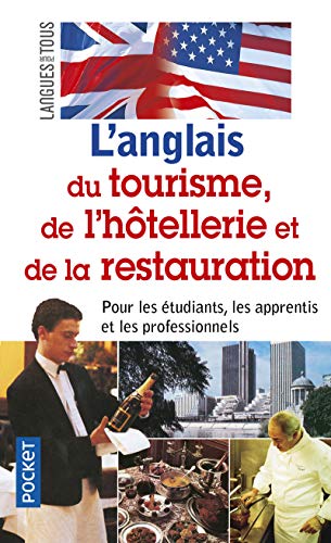 Tourisme, hôtellerie et de restauration - anglais