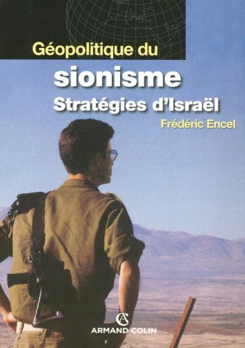Géopolitique du sionisme: Stratégies d'Israël