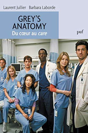 Grey's Anatomy, du coeur au care