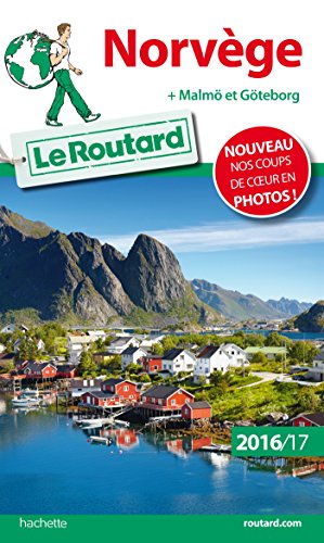 Guide du Routard Norvège 2016/17: + Malmö et Göteborg