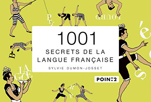 1001 Secrets de la langue française