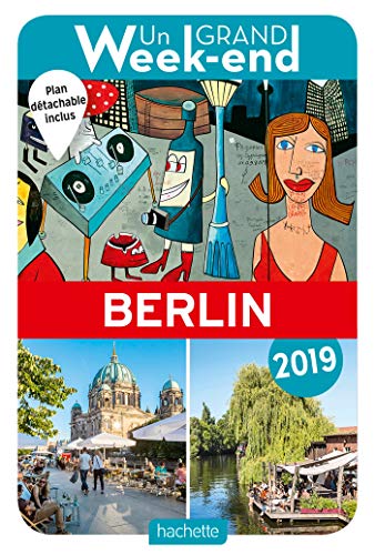 Guide Un Grand Week-end à Berlin 2019