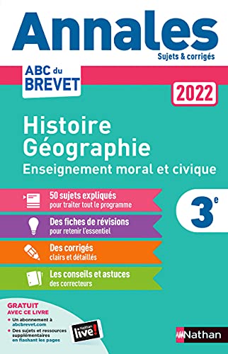 Annales ABC du Brevet 2022 - Histoire-Géographie-EMC 3e - Sujets et corrigés + fiches de révisions