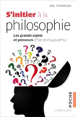 S'initier à la philosophie - Nouvelle présentation 2014
