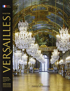 Visiter Château de Versailles