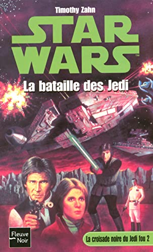 Star Wars, tome 13 : La Croisade noire du jedi fou, tome 2 : La Bataille des Jedi
