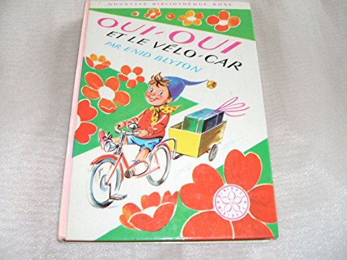Oui-Oui et le vélo-car - Illustrations de Jeanne Hives