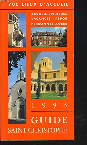 Guide Saint-Christophe: Edition 1995