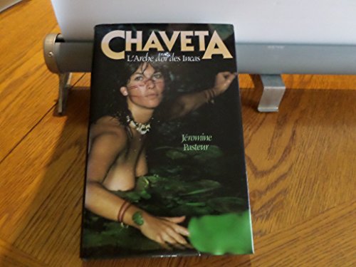 Chaveta - L'arche d'or des Incas