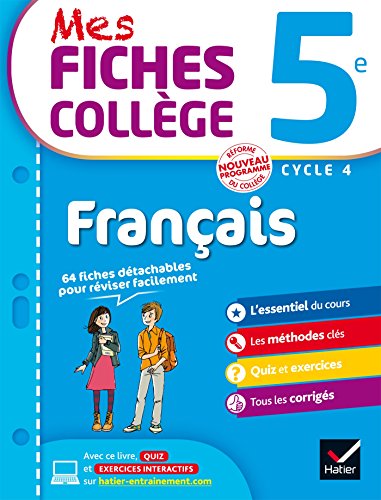 Mes fiches collège Français 5e: 40 fiches de révision et 120 exercices corrigés