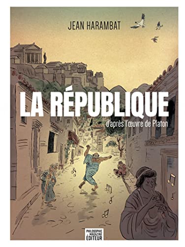 La République: D'après l'oeuvre de Platon