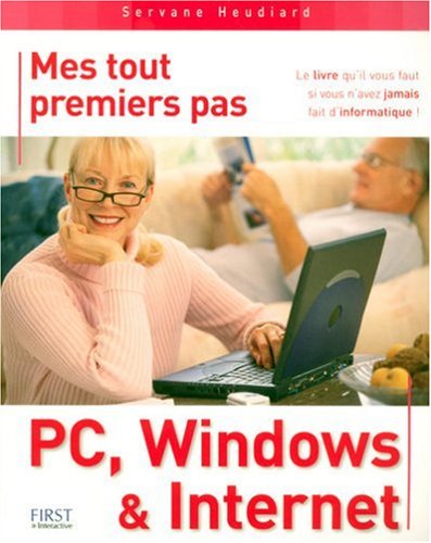 Mes tout premiers pas PC, Windows et Internet