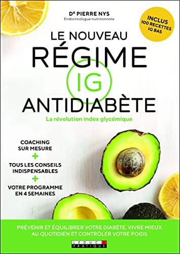 Le nouveau régime IG antidiabète: La révolution index glycémique