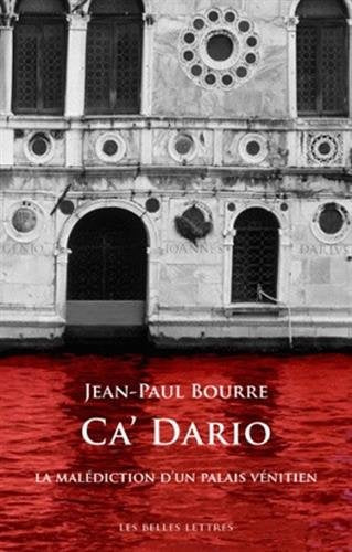 Ca' Dario: La malédiction d'un palais vénitien