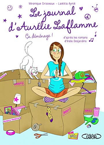 Le journal d'Aurélie Laflamme - tome 3 Ca déménage ! (03)