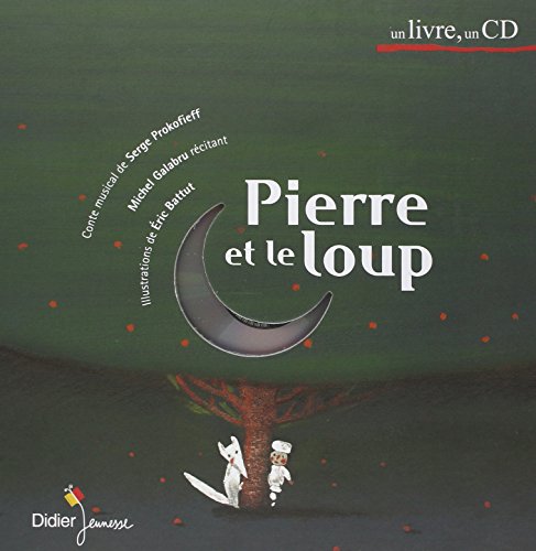 Pierre et le Loup (1 livre + 1 CD audio)
