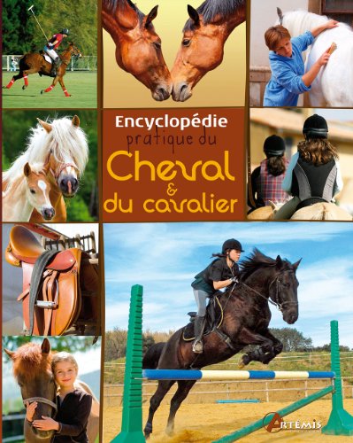 Encyclopédie pratique du cheval et du cavalier