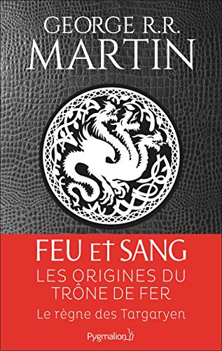 Feu et sang: Partie 1 (House of the Dragon)