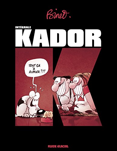 Kador - L'intégrale