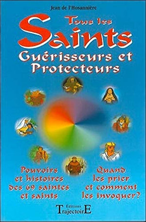 Tous les saints guérisseurs et protecteurs