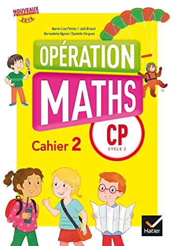 Opération Maths CP éd. 2016 - Fichier de l'élève 2 PAS VENDU SEUL