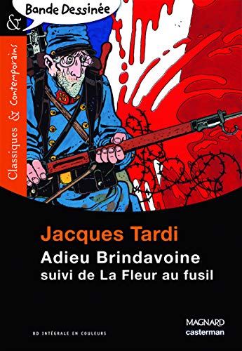 Adieu Brindavoine suivi de La Fleur au fusil - Bande dessinée - Classiques et Contemporains