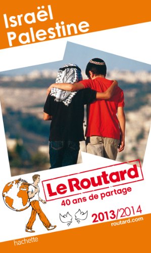 Le Routard Israël, Palestine 2013/2014