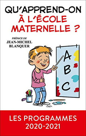 Qu'apprend-on à l'école maternelle ?