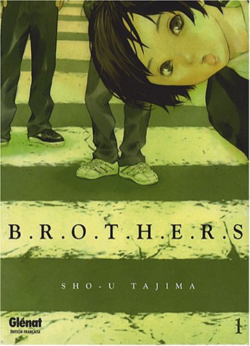 Brothers - Tome 1