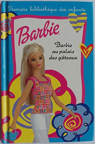 Barbie au palais des gateaux