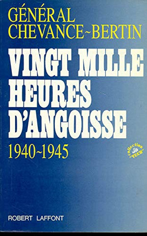 Vingt mille heures d'angoisse