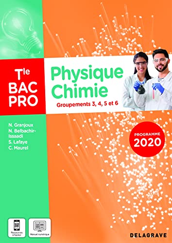 Physique Chimie Tle Bac Pro Groupements 3, 4, 5, et 6