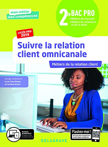 Suivre la relation client omnicanale 2de Bac Pro (2019) - Pochette élève