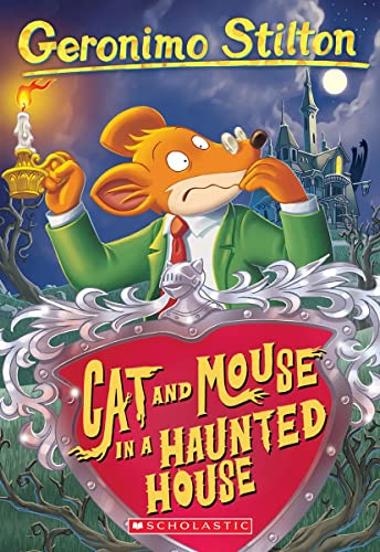 Cat and Mouse in a Haunted House (Geronimo Stilton
