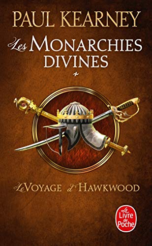 Le Voyage d'Hawkwood (Les Monarchies divines, Tome 1)