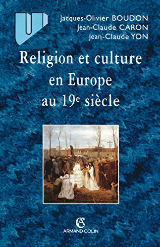 Religion et culture en Europe au 19e siècle (1800-1914)
