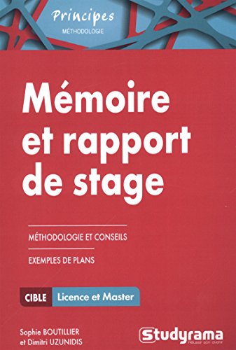 Mémoire et rapport de stage: Méthodologie approfondie