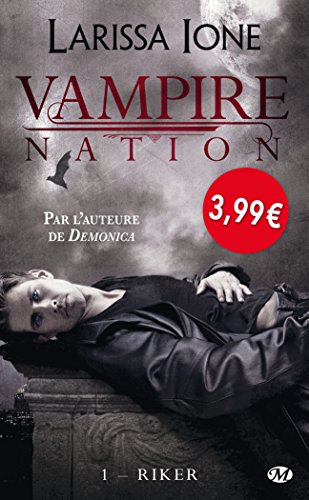 Vampire Nation, Tome 1: Riker