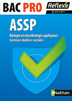 Biologie et microbiologie appliquées Sciences médico-sociales Bac Pro ASSP