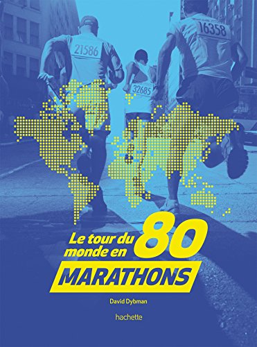 Tour du monde en 80 marathons
